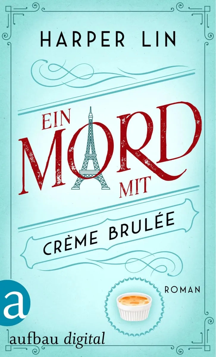 Cover: Ein Mord mit Crème brulée (E-Book) von Harper Lin