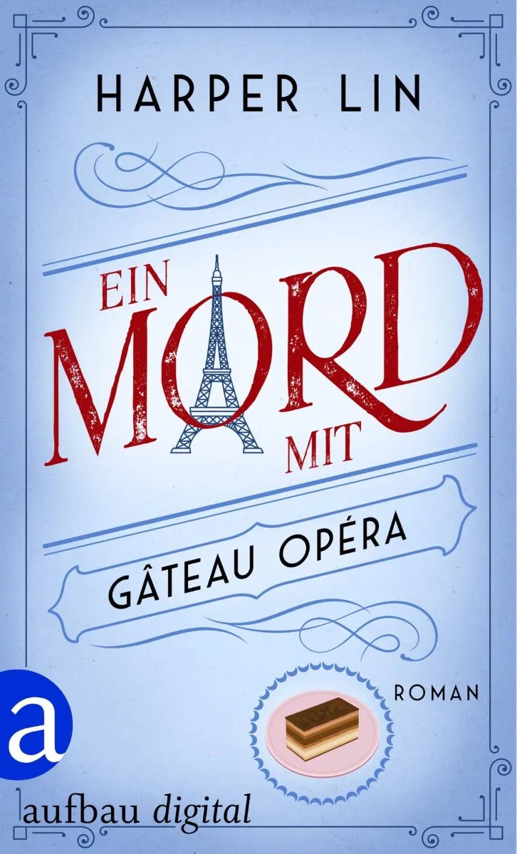 Cover: Ein Mord mit Gâteau Opéra (E-Book) von Harper Lin