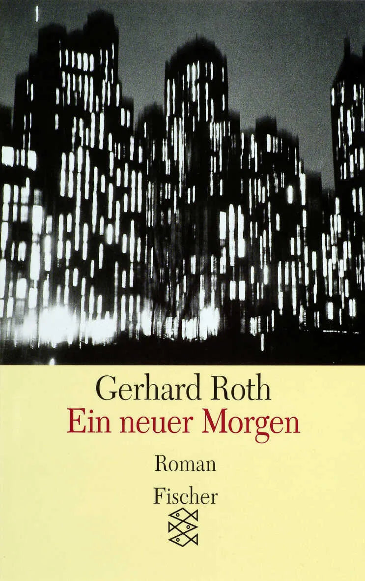 Buchcover von 'Ein neuer Morgen' - Taschenbuch von Gerhard Roth