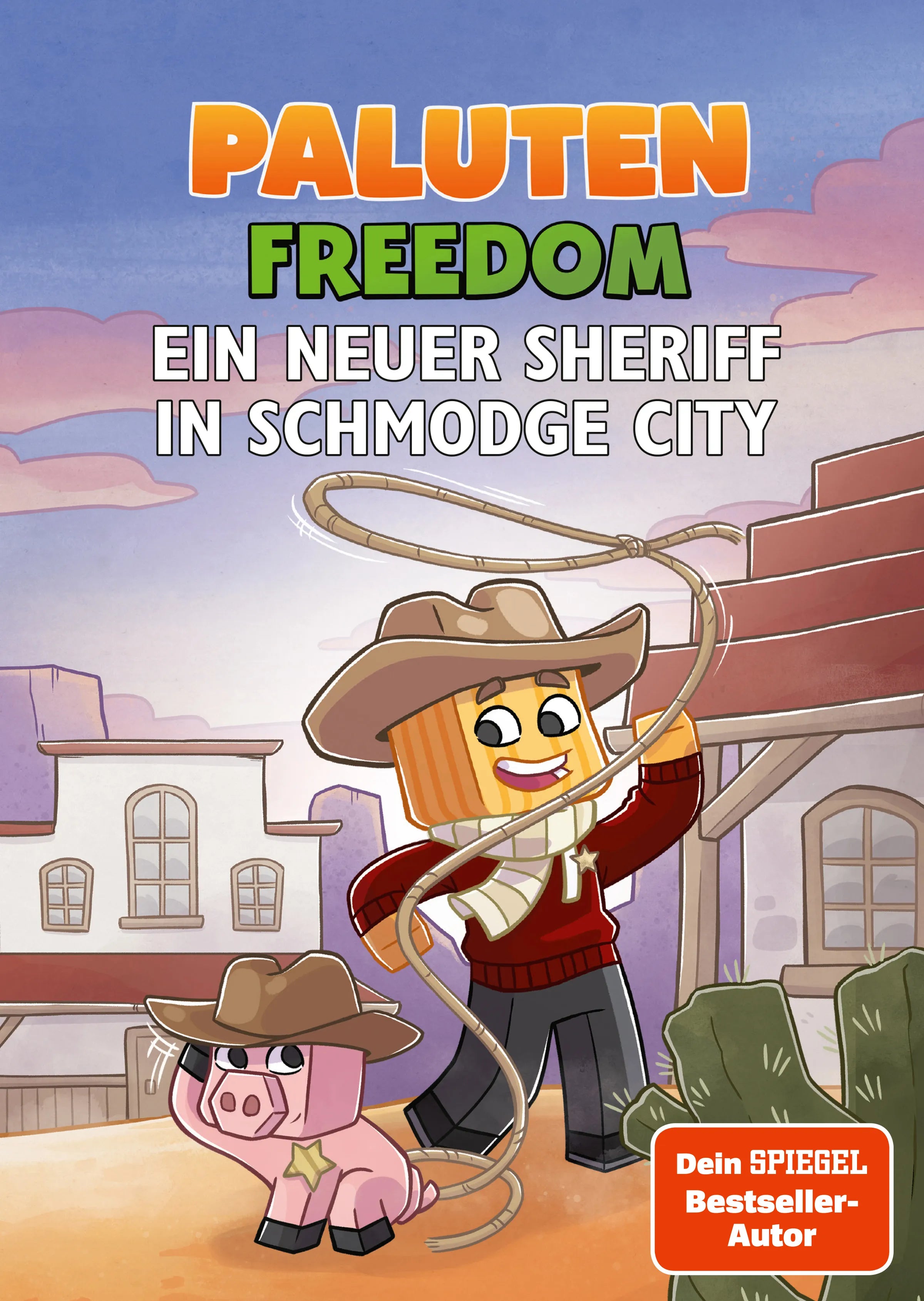 Cover: Ein neuer Sheriff in Schmodge City (E-Book) von Paluten