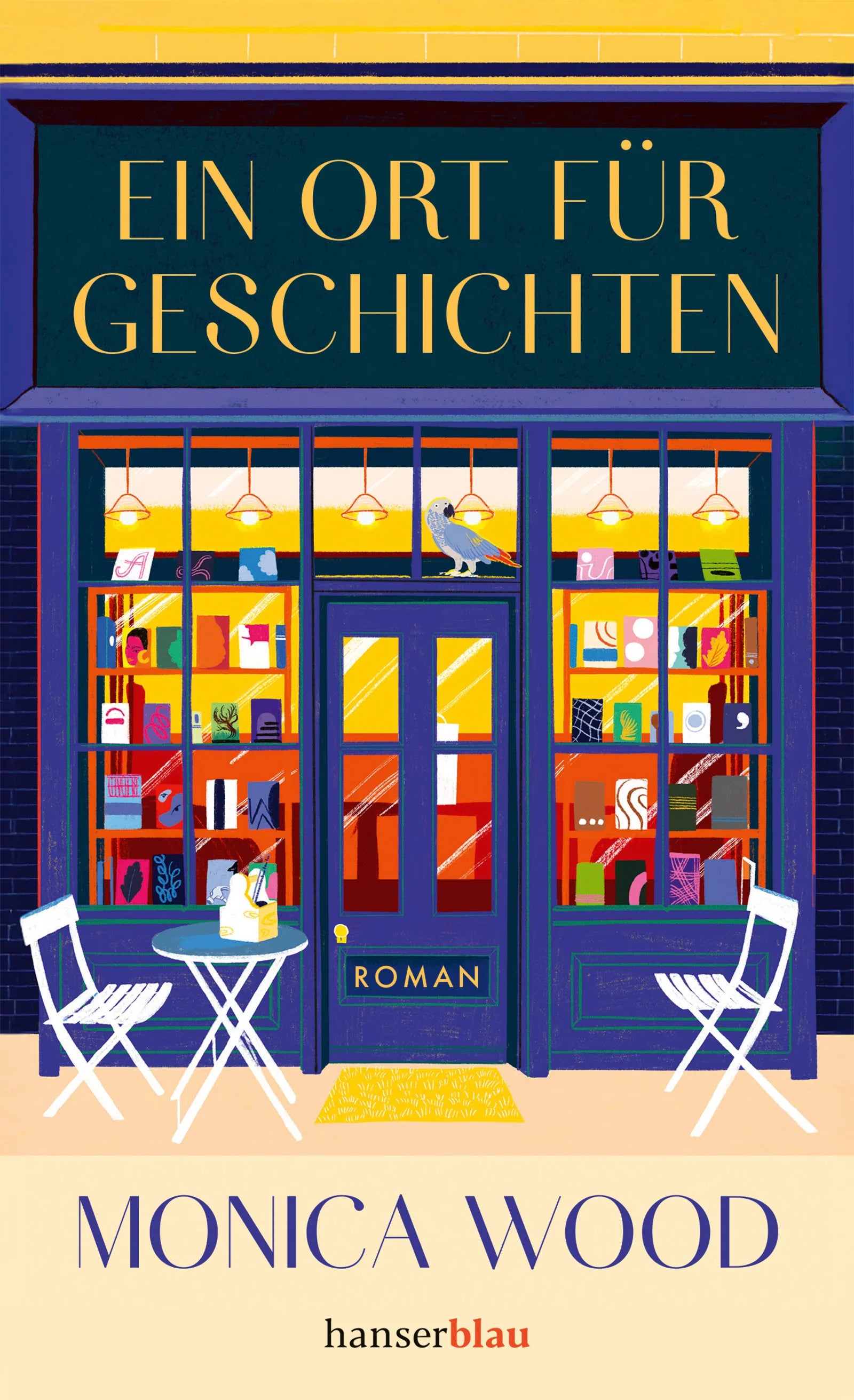 Buchcover von 'Ein Ort für Geschichten' - Gebundene Ausgabe von Monica Wood