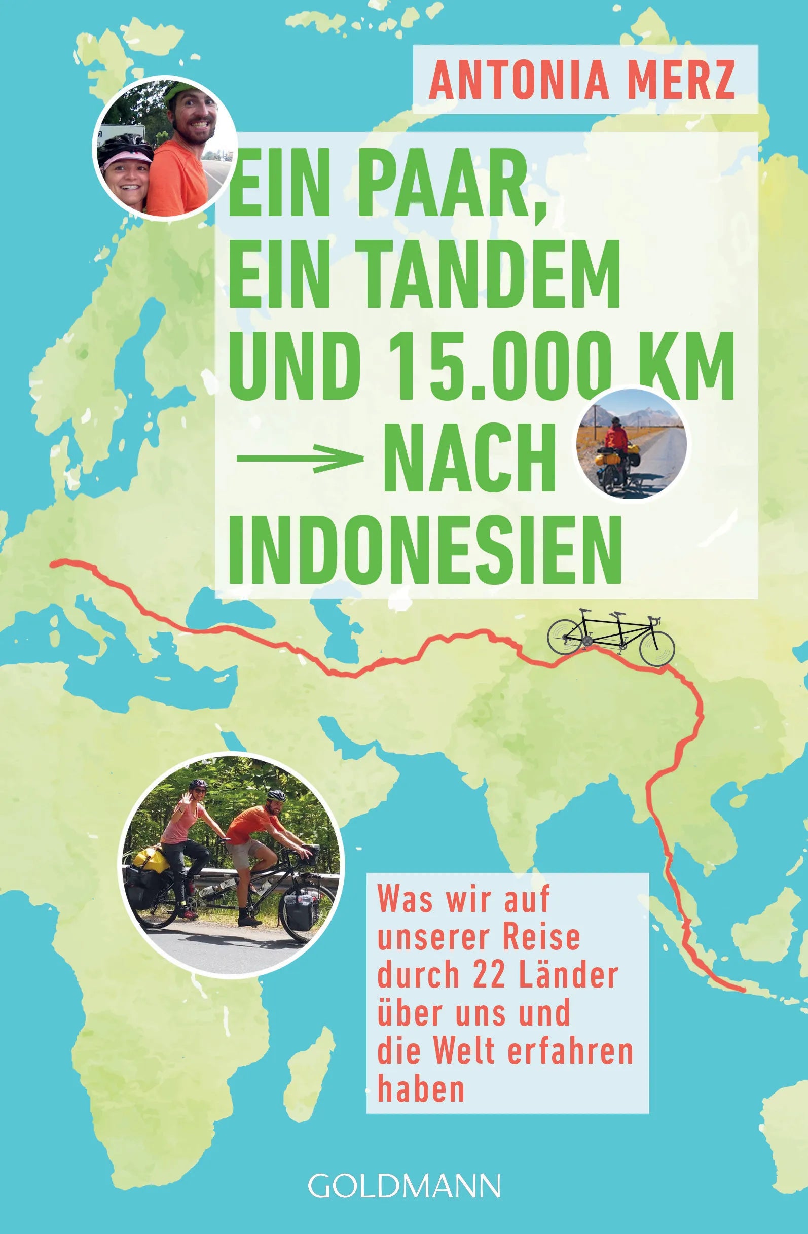 Cover: Ein Paar, ein Tandem und 15.000 km nach Indonesien (E-Book) von Antonia Merz