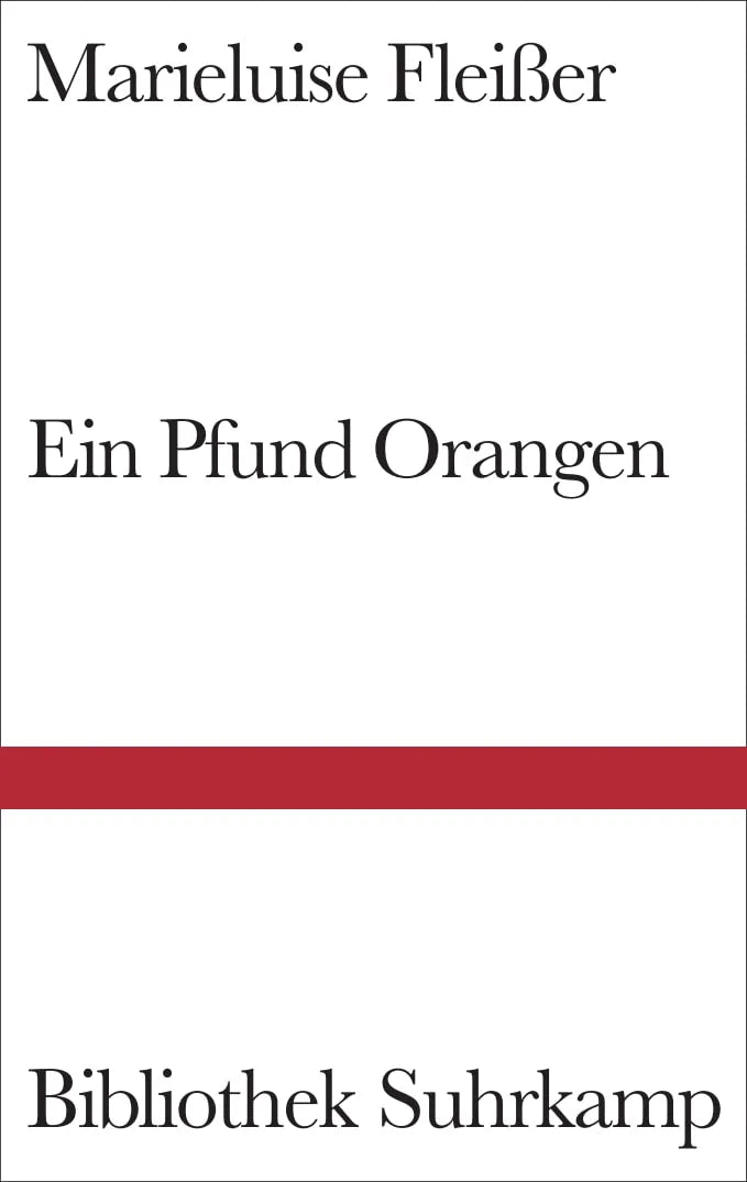 Buchcover von 'Ein Pfund Orangen und neun andere Geschichten' - Gebundene Ausgabe von Marieluise Fleißer