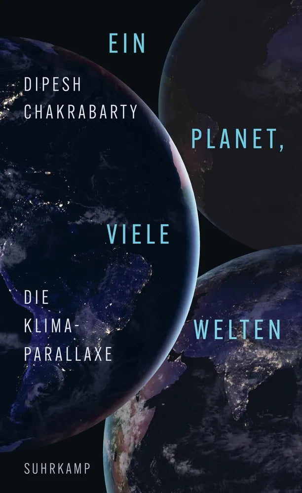 Cover: Ein Planet, viele Welten (E-Book) von Dipesh Chakrabarty