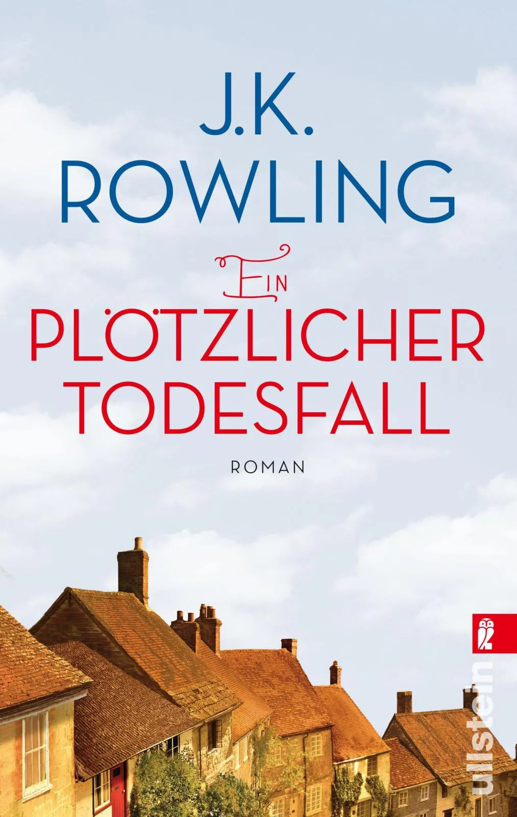 Buchcover von 'Ein plötzlicher Todesfall' - Taschenbuch von J. K. Rowling