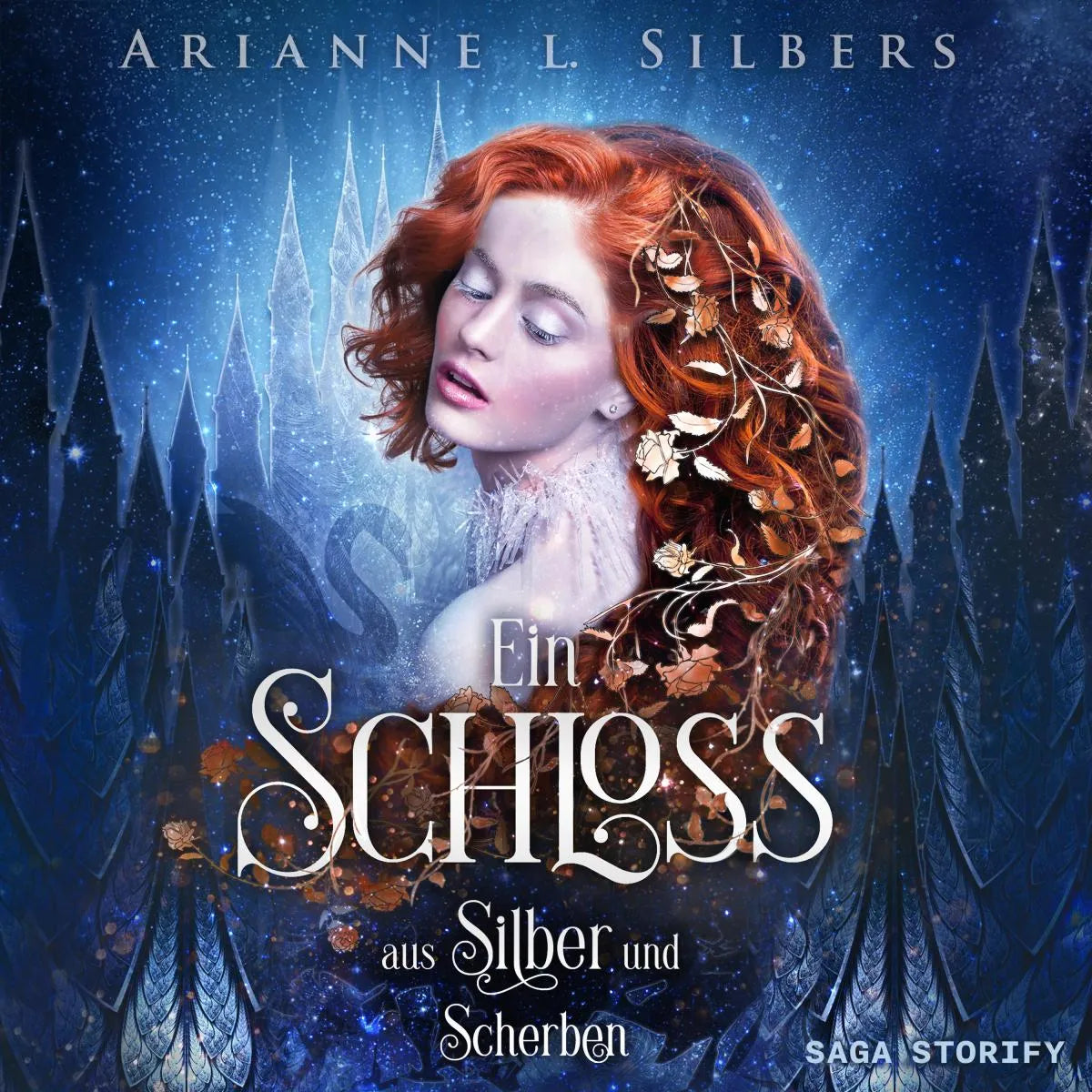 Cover: Ein Schloss aus Silber und Scherben (Hörbuch Download) von Arianne L. Silbers