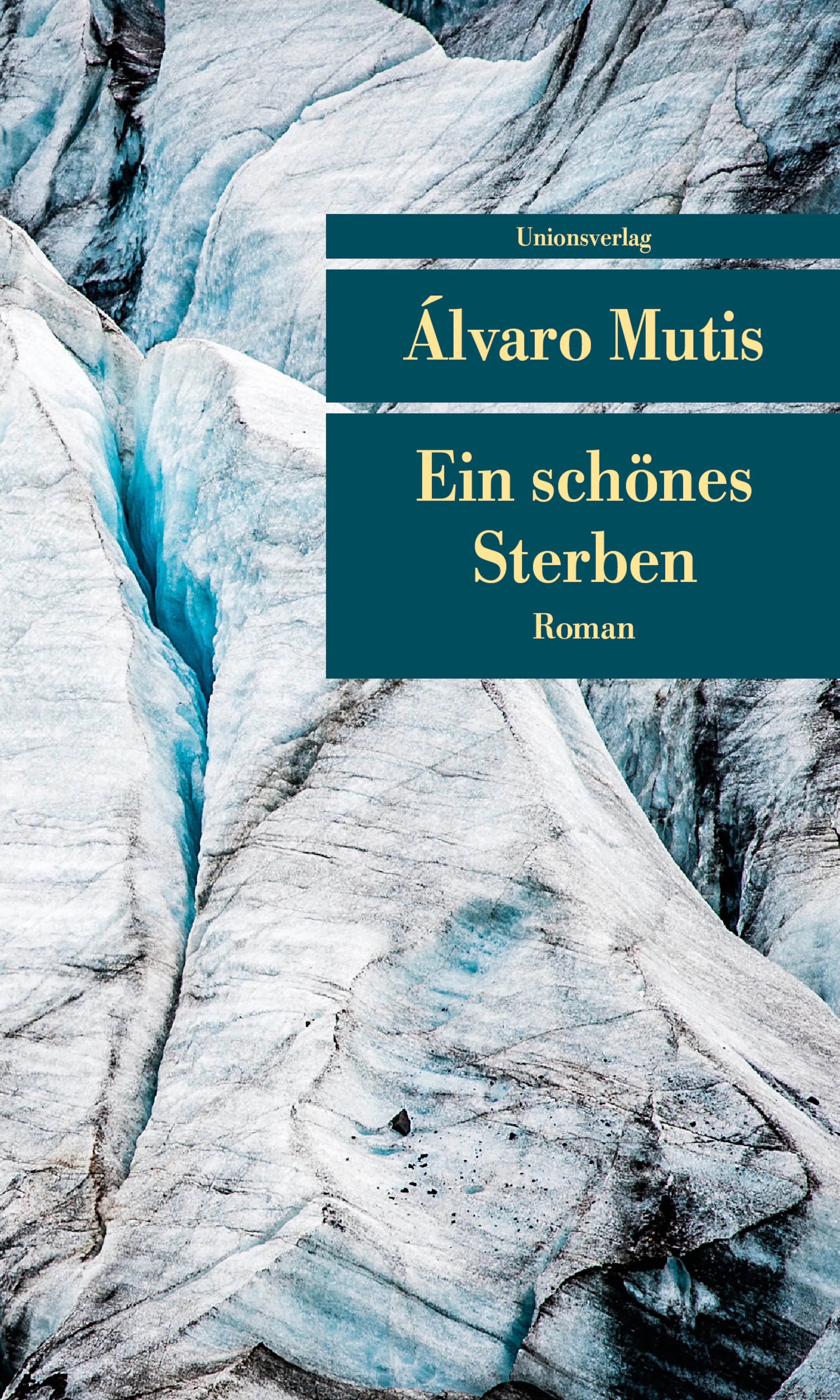 Buchcover von 'Ein schönes Sterben' - Taschenbuch von Álvaro Mutis