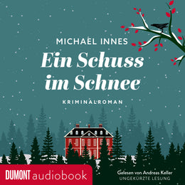 Cover: Ein Schuss im Schnee (Hörbuch Download) von Michael Innes