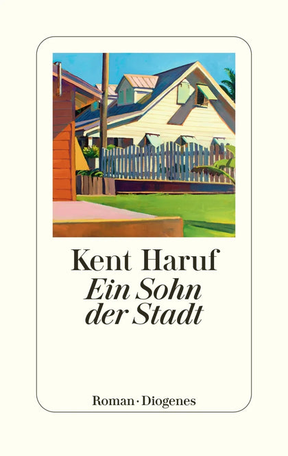 Buchcover von 'Ein Sohn der Stadt' - Gebundene Ausgabe von Kent Haruf