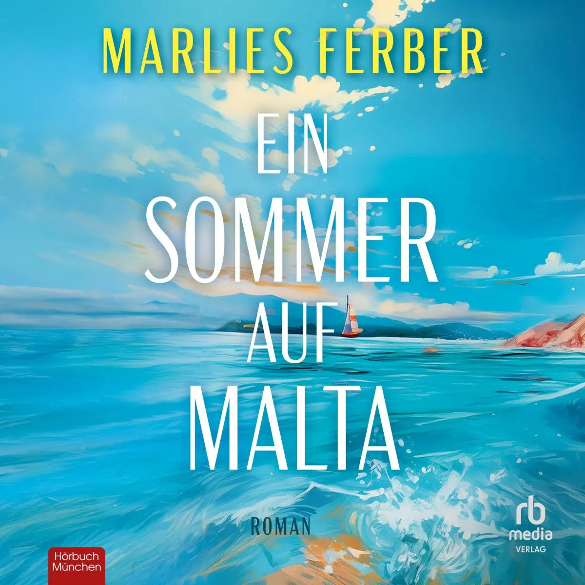 Cover: Ein Sommer auf Malta (Hörbuch Download) von Marlies Ferber