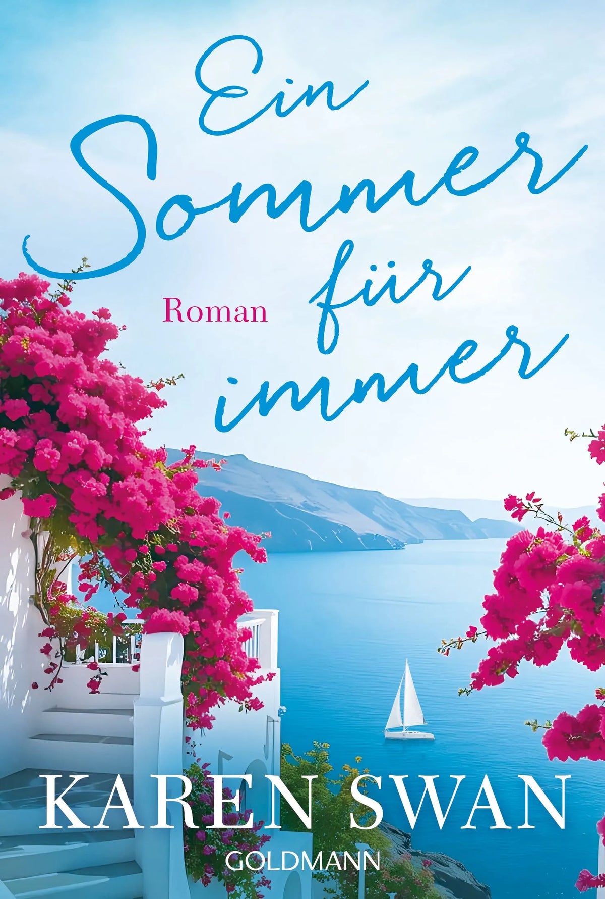 Cover: Ein Sommer für immer (Taschenbuch) von Karen Swan