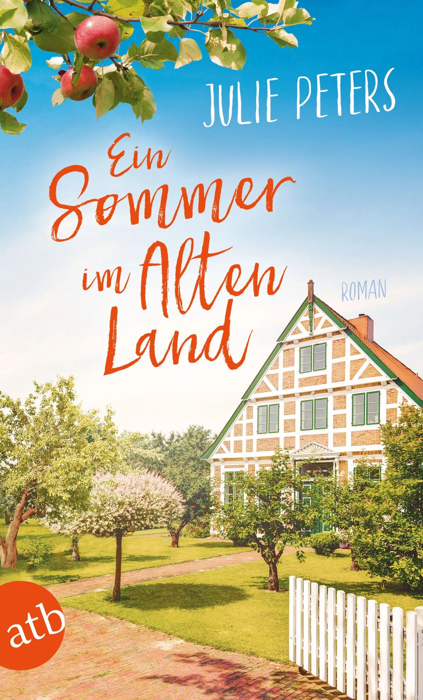 Buchcover von 'Ein Sommer im Alten Land' - Taschenbuch von Julie Peters