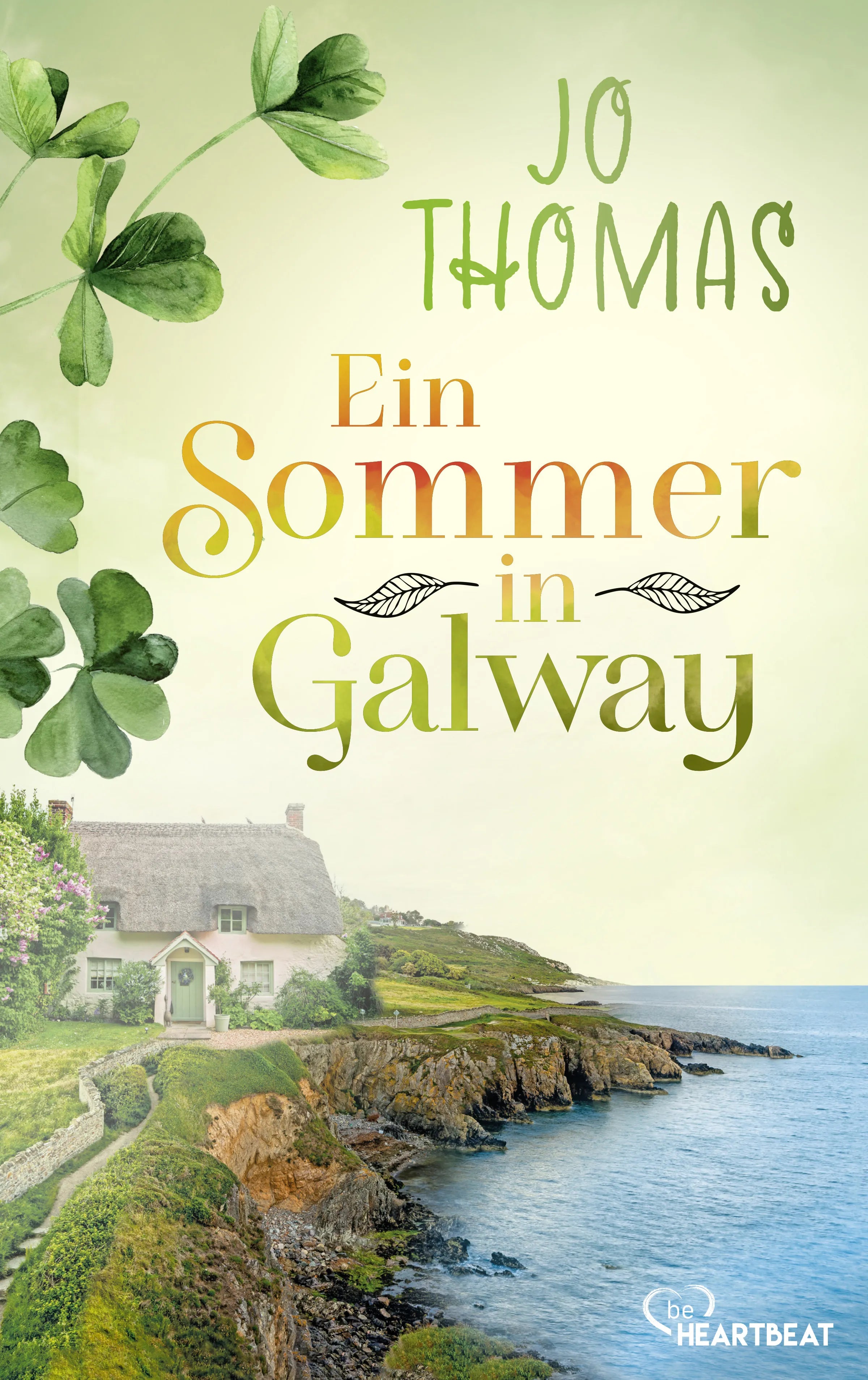 Cover: Ein Sommer in Galway (E-Book) von Jo Thomas