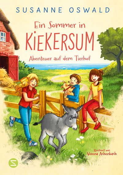 Ein Sommer in Kiekersum. Abenteuer auf dem Tierhof