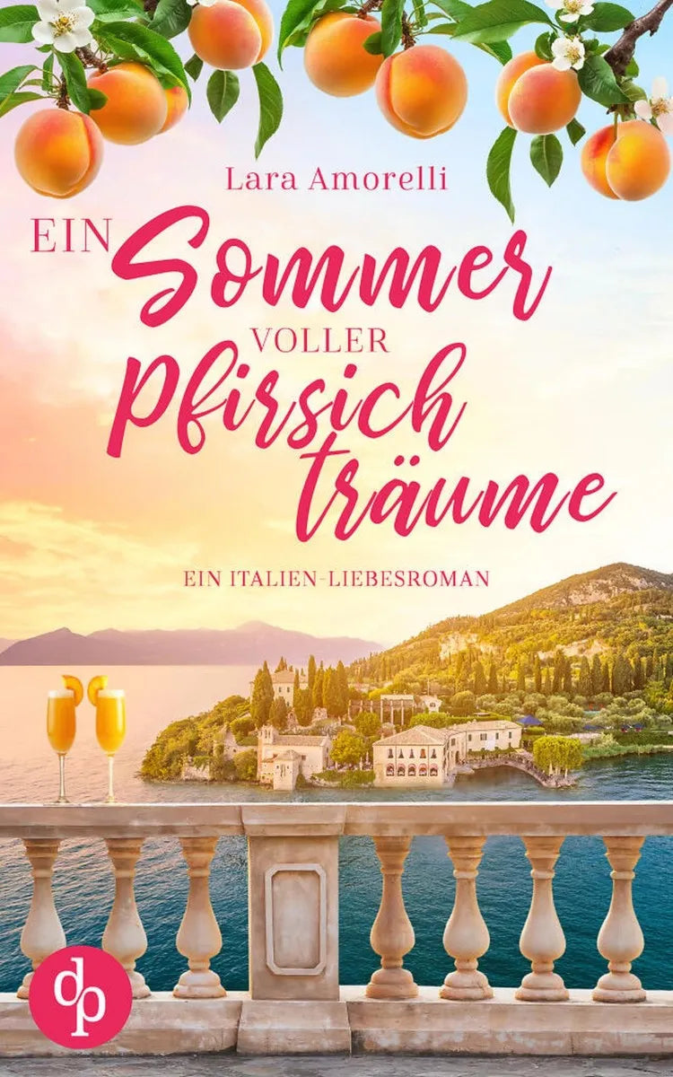 Cover: Ein Sommer voller Pfirsichträume | Ein romantischer Urlaubsroman am Gardasee (E-Book) von Lara Amorelli