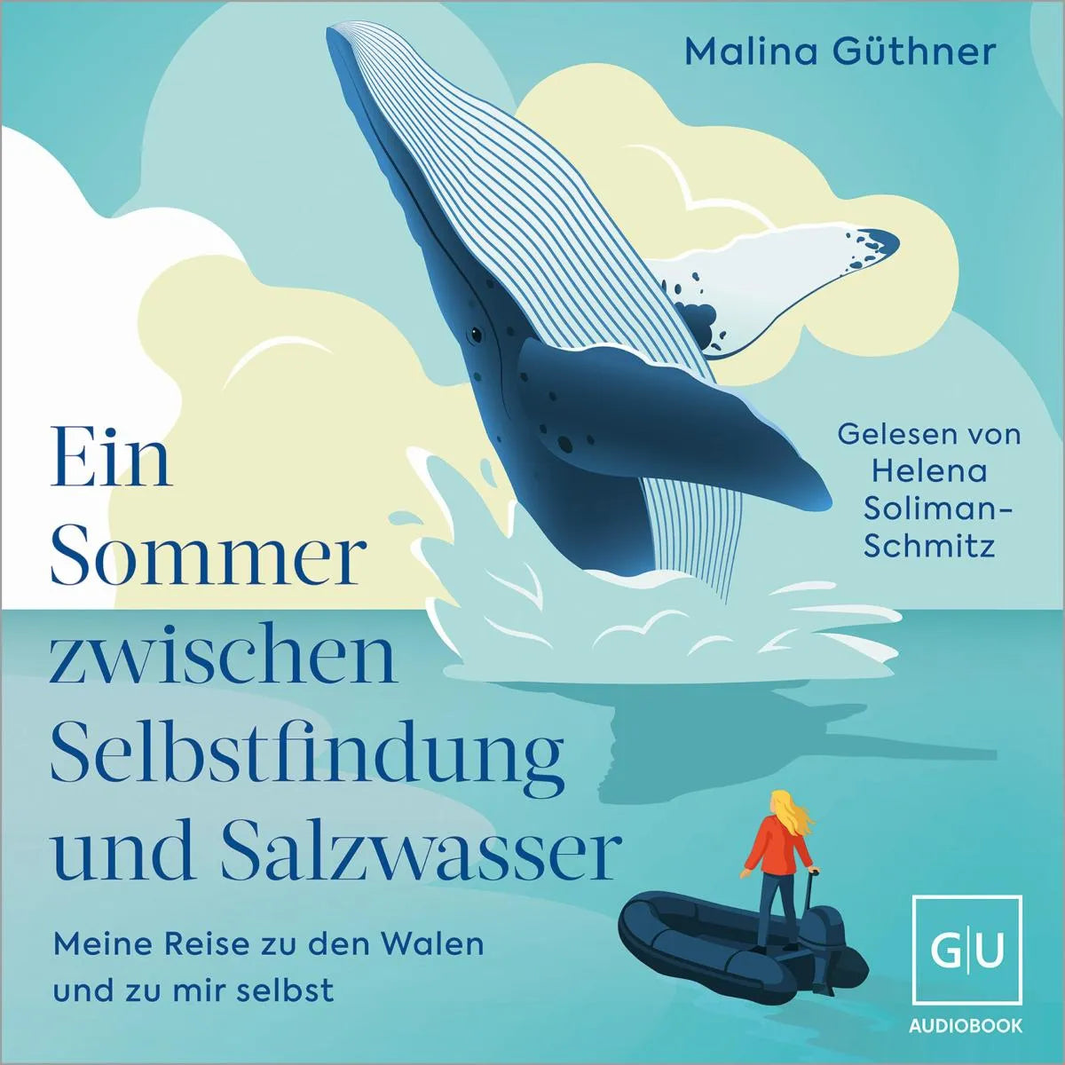 Cover: Ein Sommer zwischen Selbstfindung und Salzwasser (Hörbuch Download) von Malina Güthner