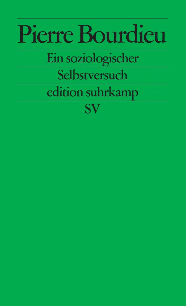 Buchcover von 'Ein soziologischer Selbstversuch' - Taschenbuch von Pierre Bourdieu