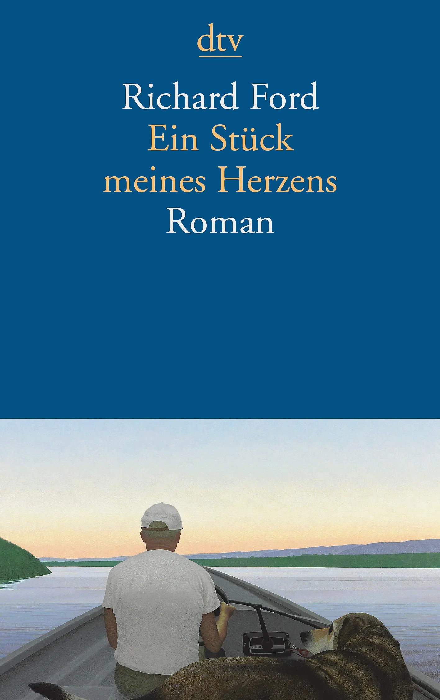Buchcover von 'Ein Stück meines Herzens' - Taschenbuch von Richard Ford