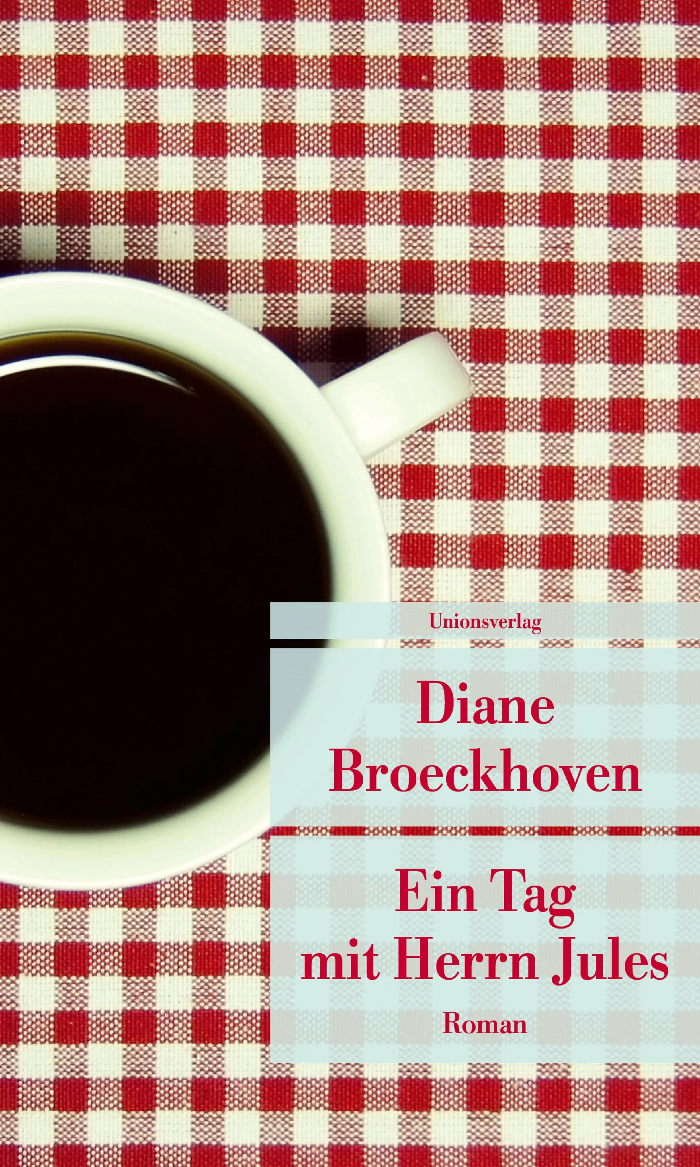Buchcover von 'Ein Tag mit Herrn Jules' - Taschenbuch von Diane Broeckhoven