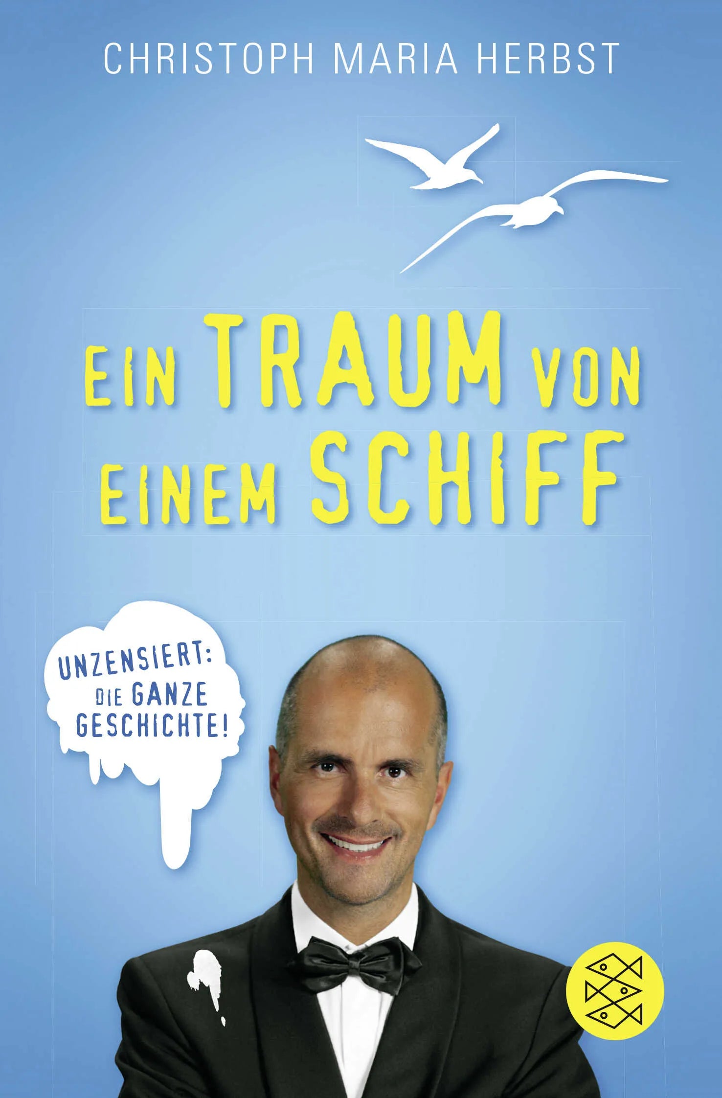 Buchcover von 'Ein Traum von einem Schiff' - Taschenbuch von Christoph Maria Herbst