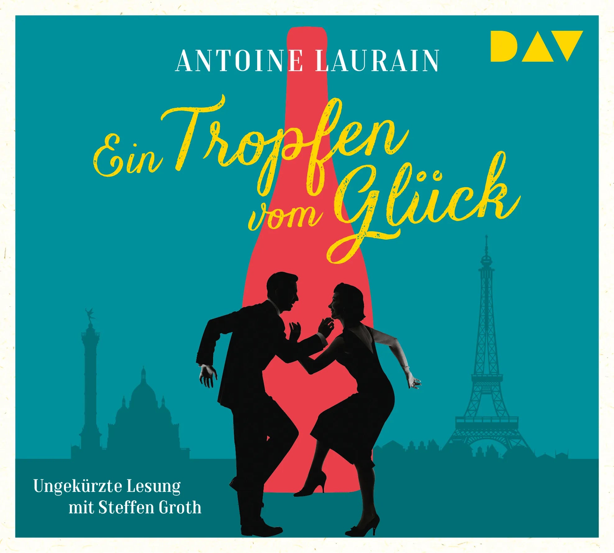 Buchcover von 'Ein Tropfen vom Glück' - Hörbuch (CD) von Antoine Laurain