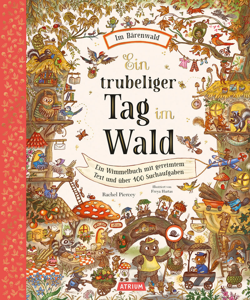 Ein trubeliger Tag im Wald: Im Bärenwald