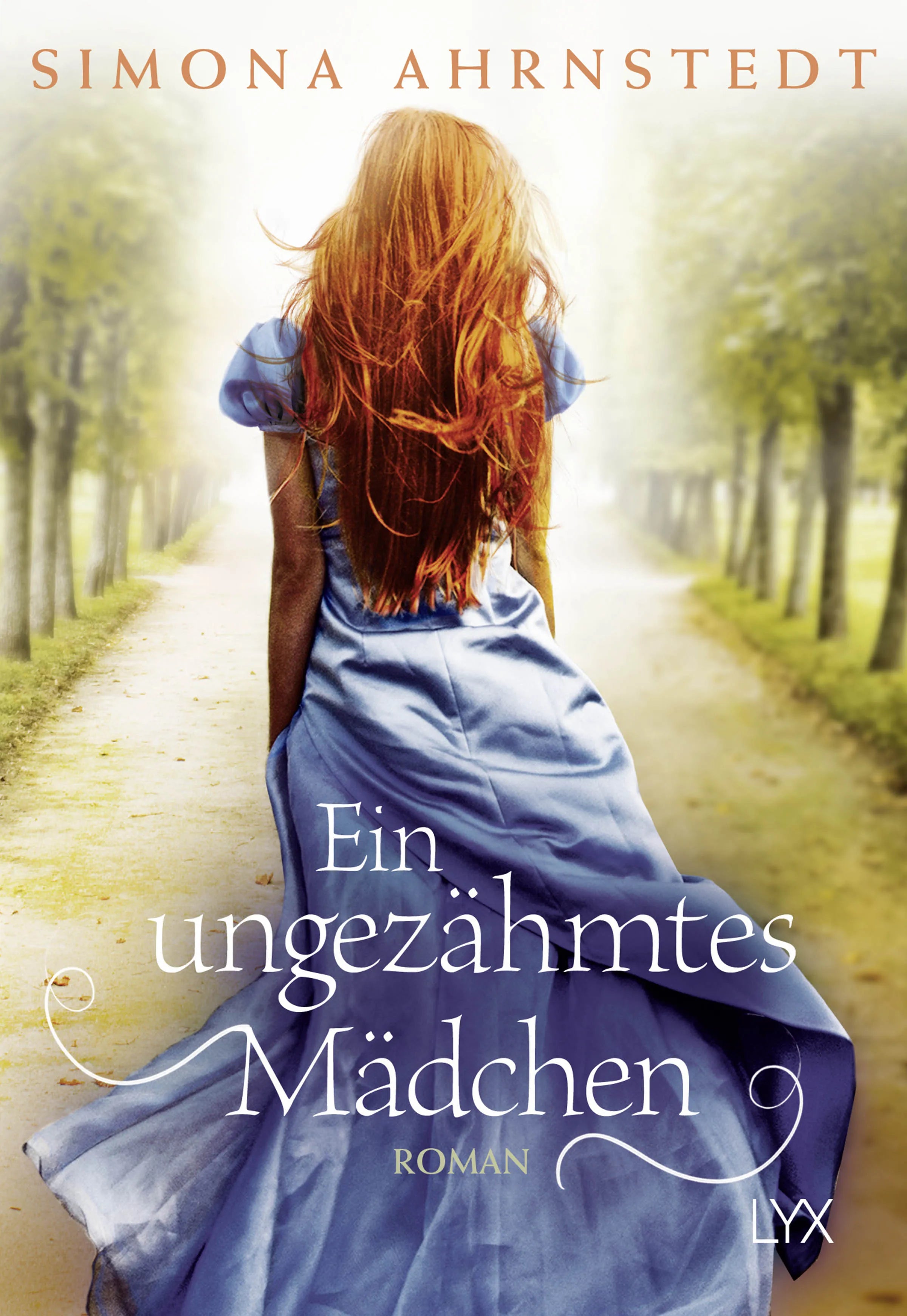 Buchcover von 'Ein ungezähmtes Mädchen' - Taschenbuch von Simona Ahrnstedt