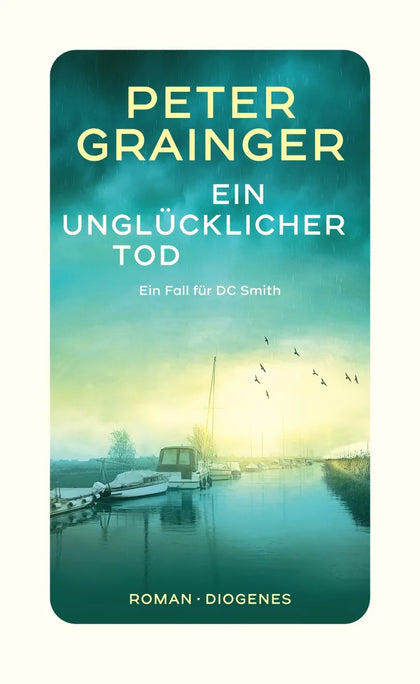 Cover: Ein unglücklicher Tod (Paperback) von Peter Grainger
