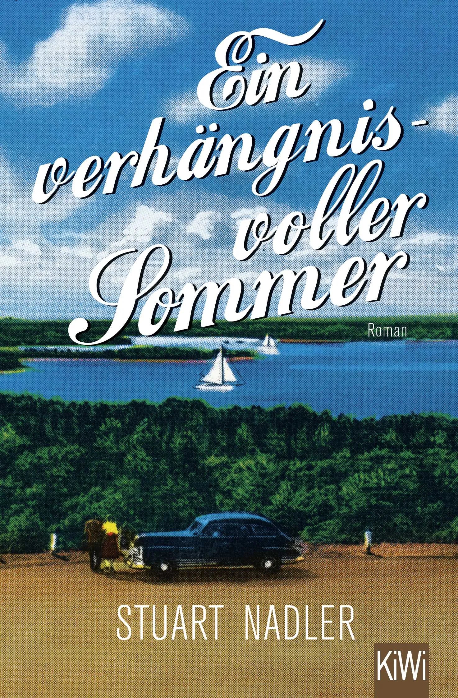 Buchcover von 'Ein verhängnisvoller Sommer' - Taschenbuch von Stuart Nadler