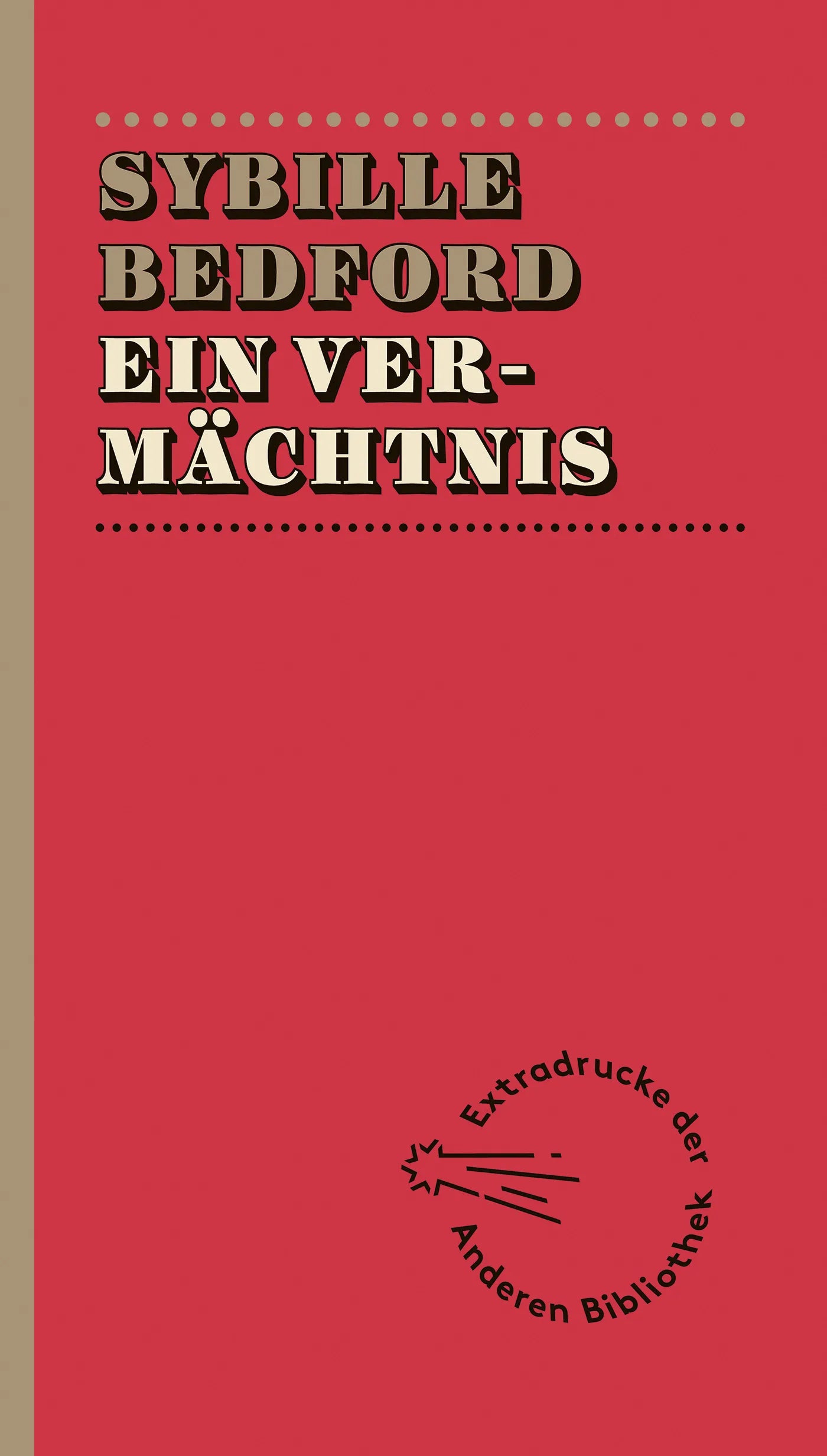 Buchcover von 'Ein Vermächtnis' - Gebundene Ausgabe von Sybille Bedford