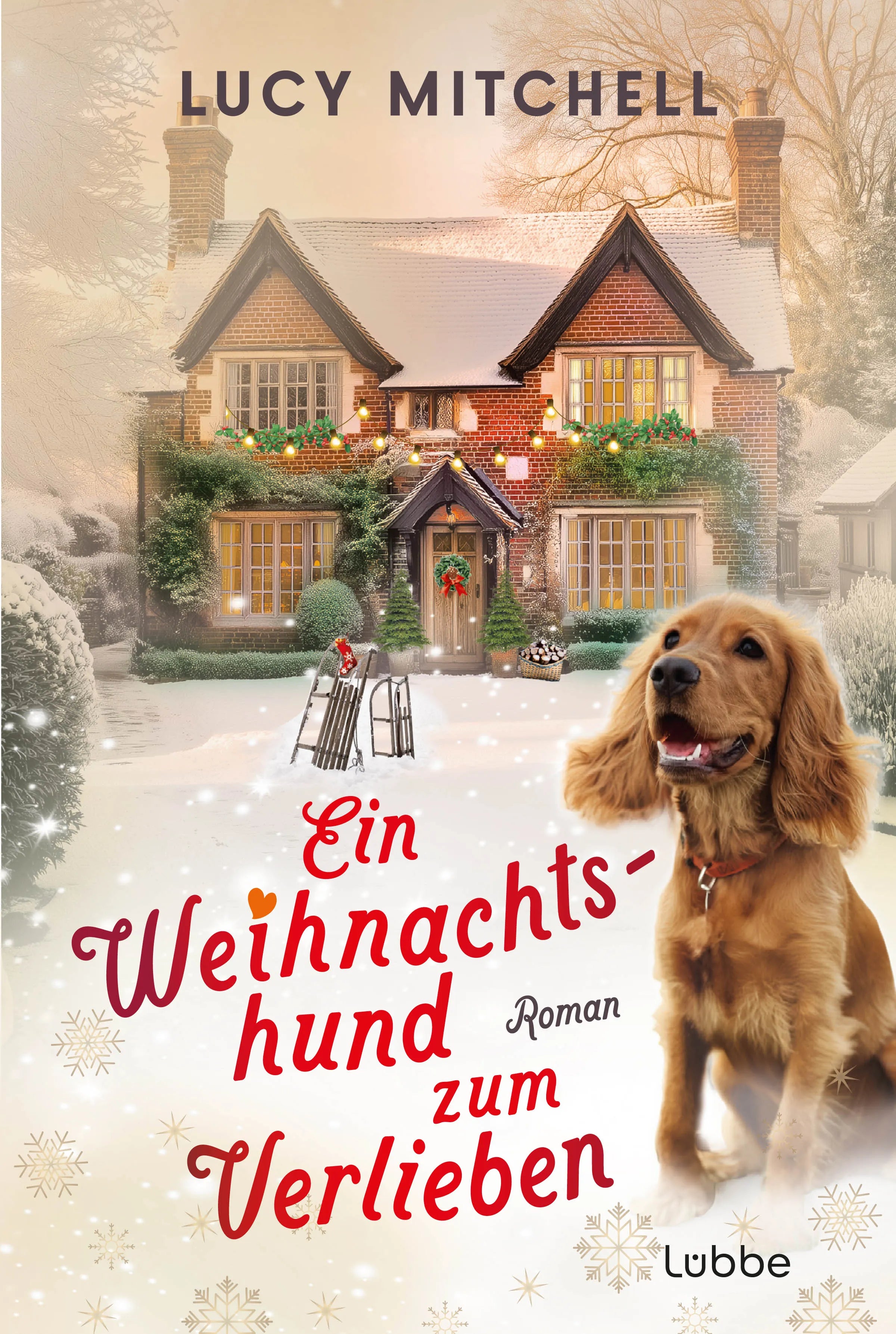 Cover: Ein Weihnachtshund zum Verlieben (Taschenbuch) von Lucy Mitchell