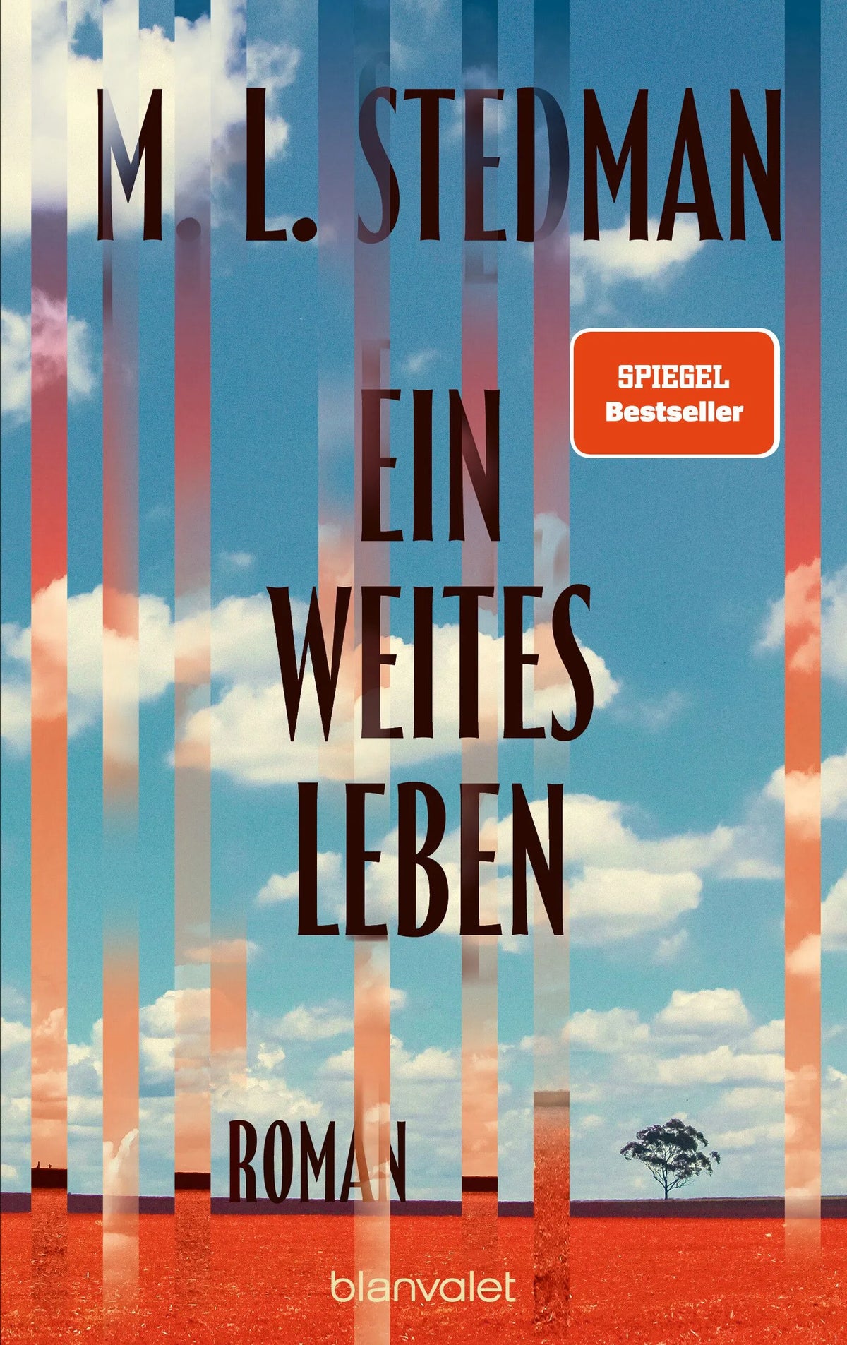 Cover: Ein weites Leben (Hardcover) von M. L. Stedman