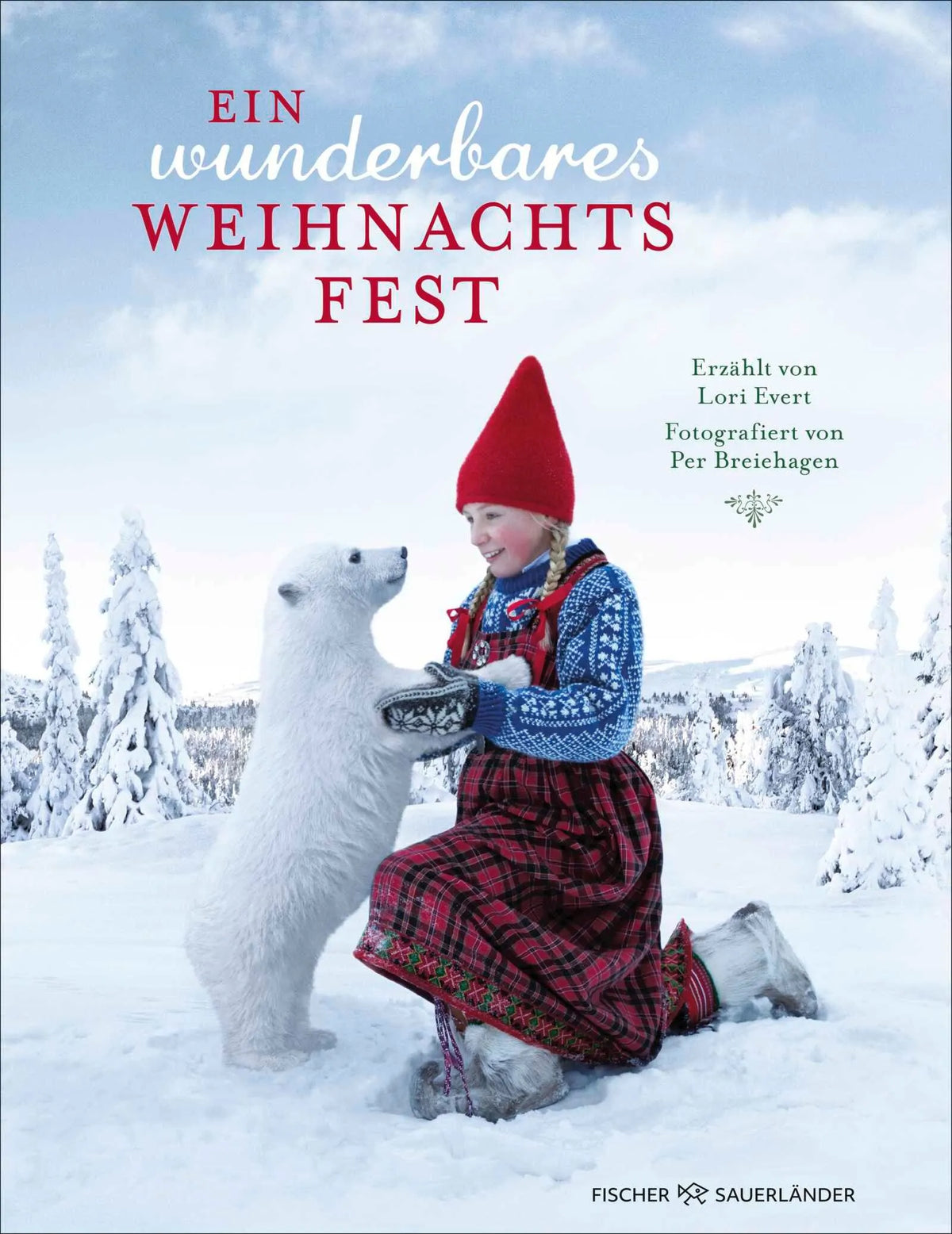 Cover: Ein wunderbares Weihnachtsfest (Hardcover) von Lori Evert