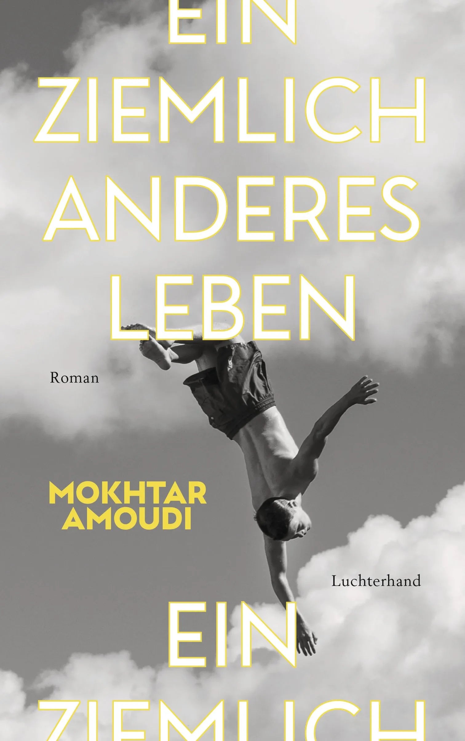 Cover: Ein ziemlich anderes Leben (Hardcover) von Mokhtar Amoudi