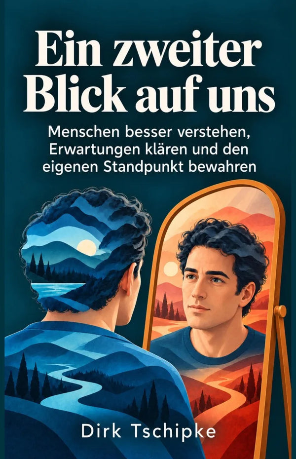 Ein zweiter Blick auf uns