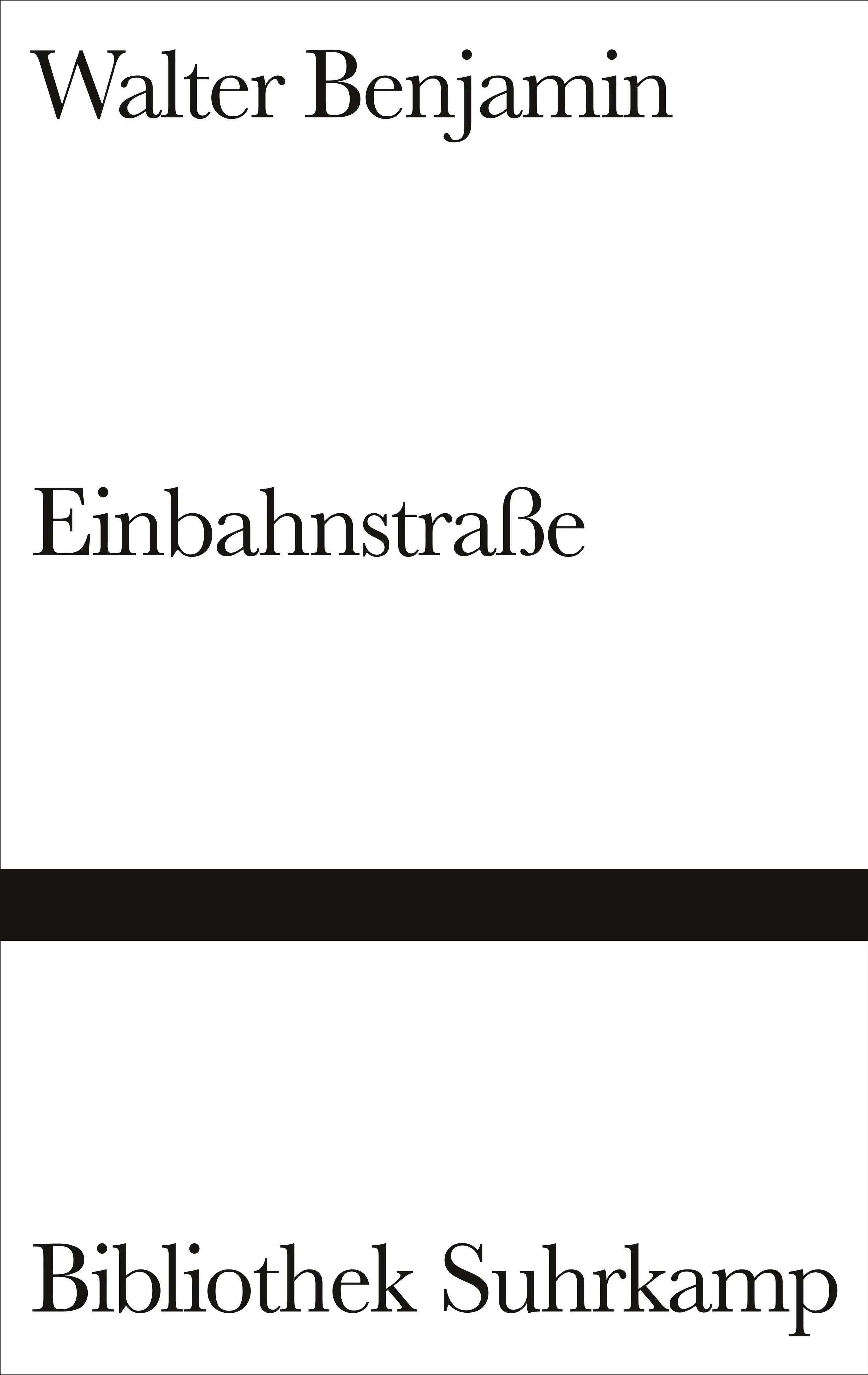 Buchcover von 'Einbahnstraße' - Gebundene Ausgabe von Walter Benjamin