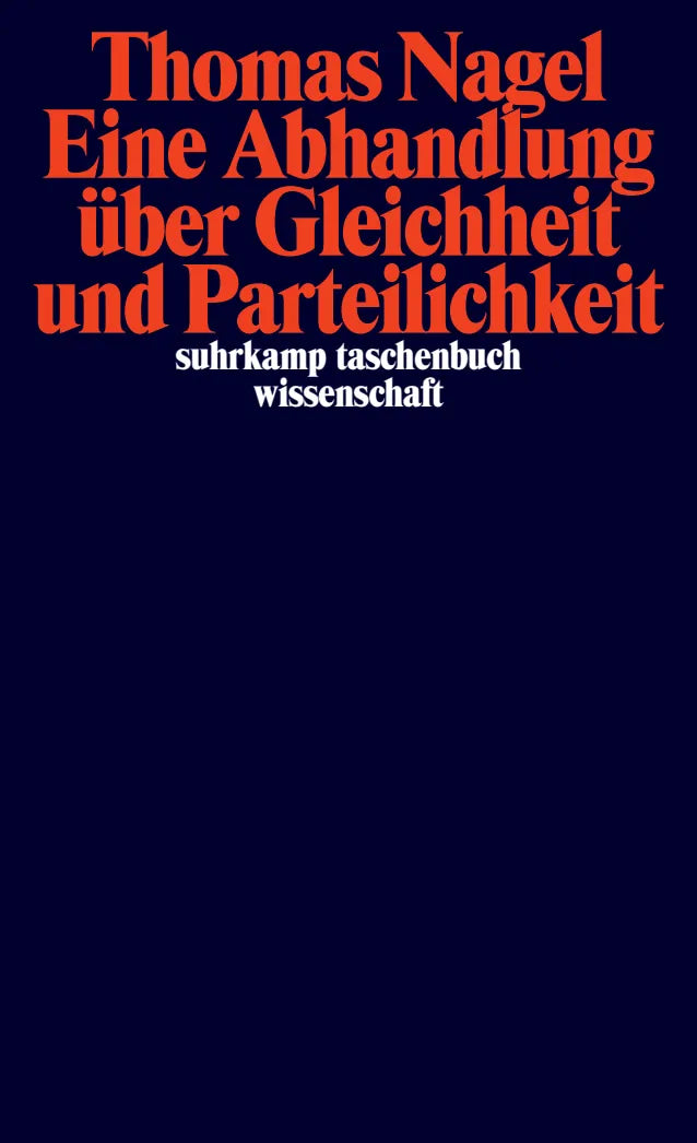 Buchcover von 'Eine Abhandlung über Gleichheit und Parteilichkeit' - Taschenbuch von Thomas Nagel