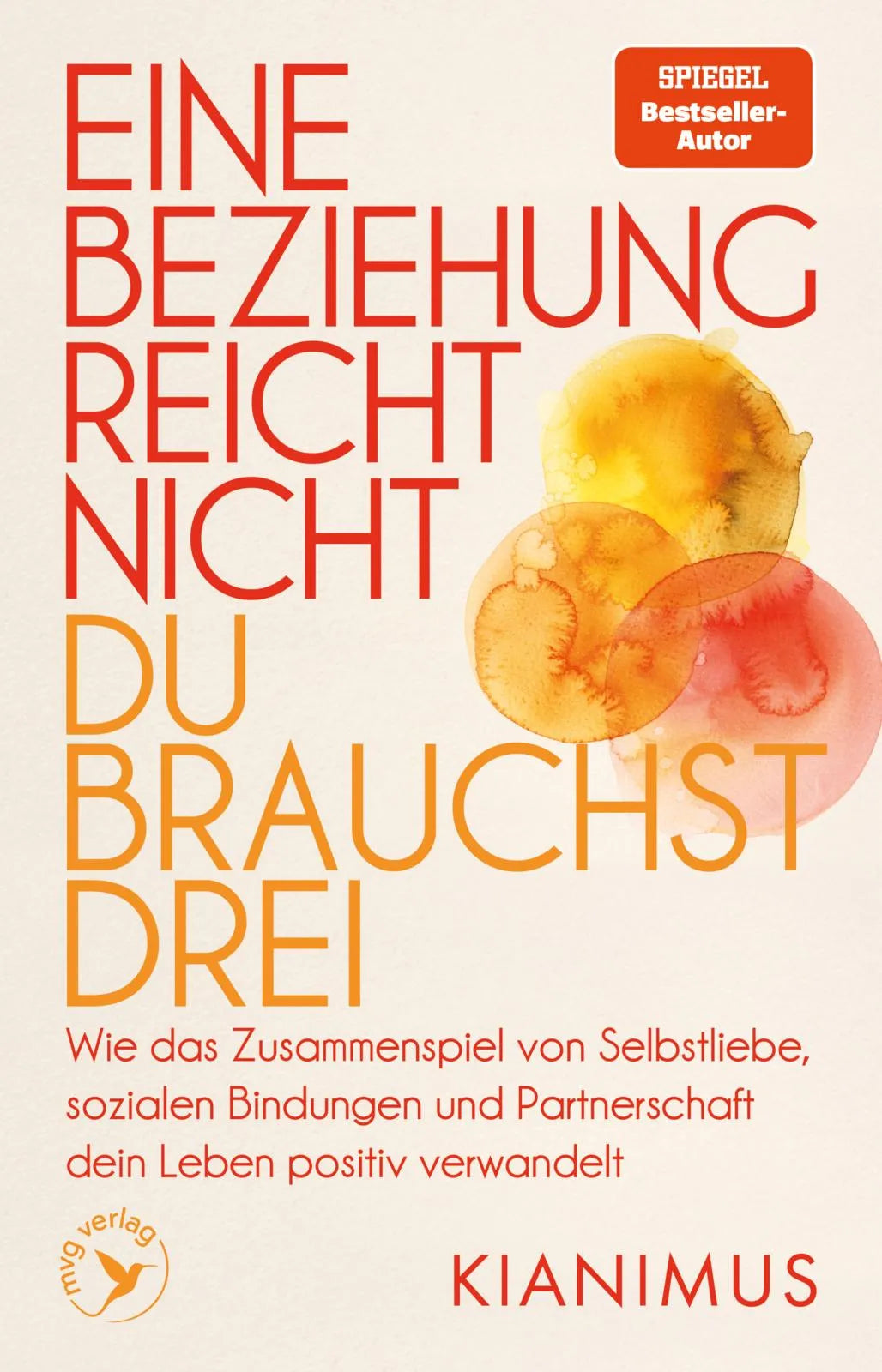 Cover: Eine Beziehung reicht nicht – du brauchst drei (Taschenbuch) von Kianimus