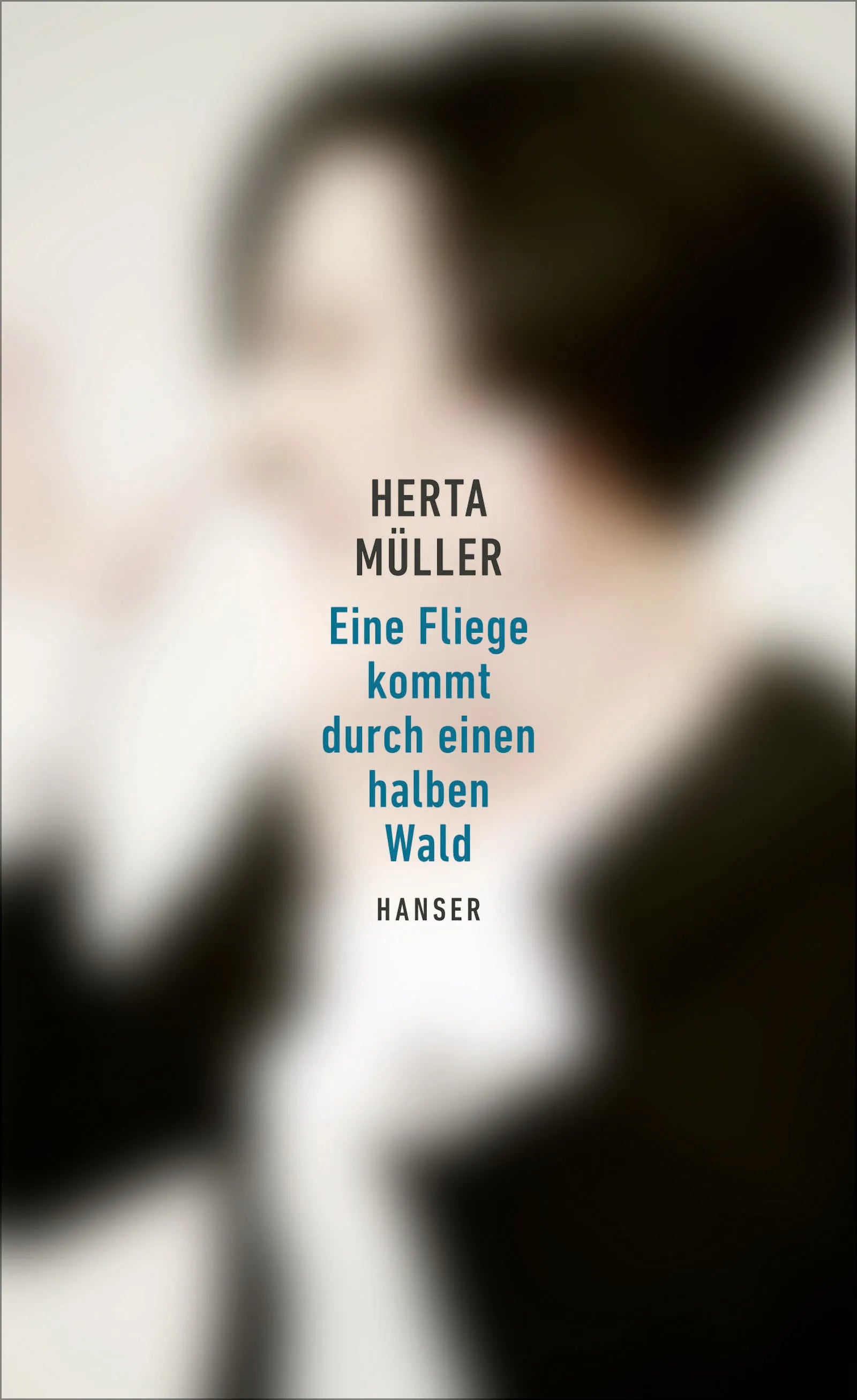 Cover: Eine Fliege kommt durch einen halben Wald (E-Book) von Herta Müller
