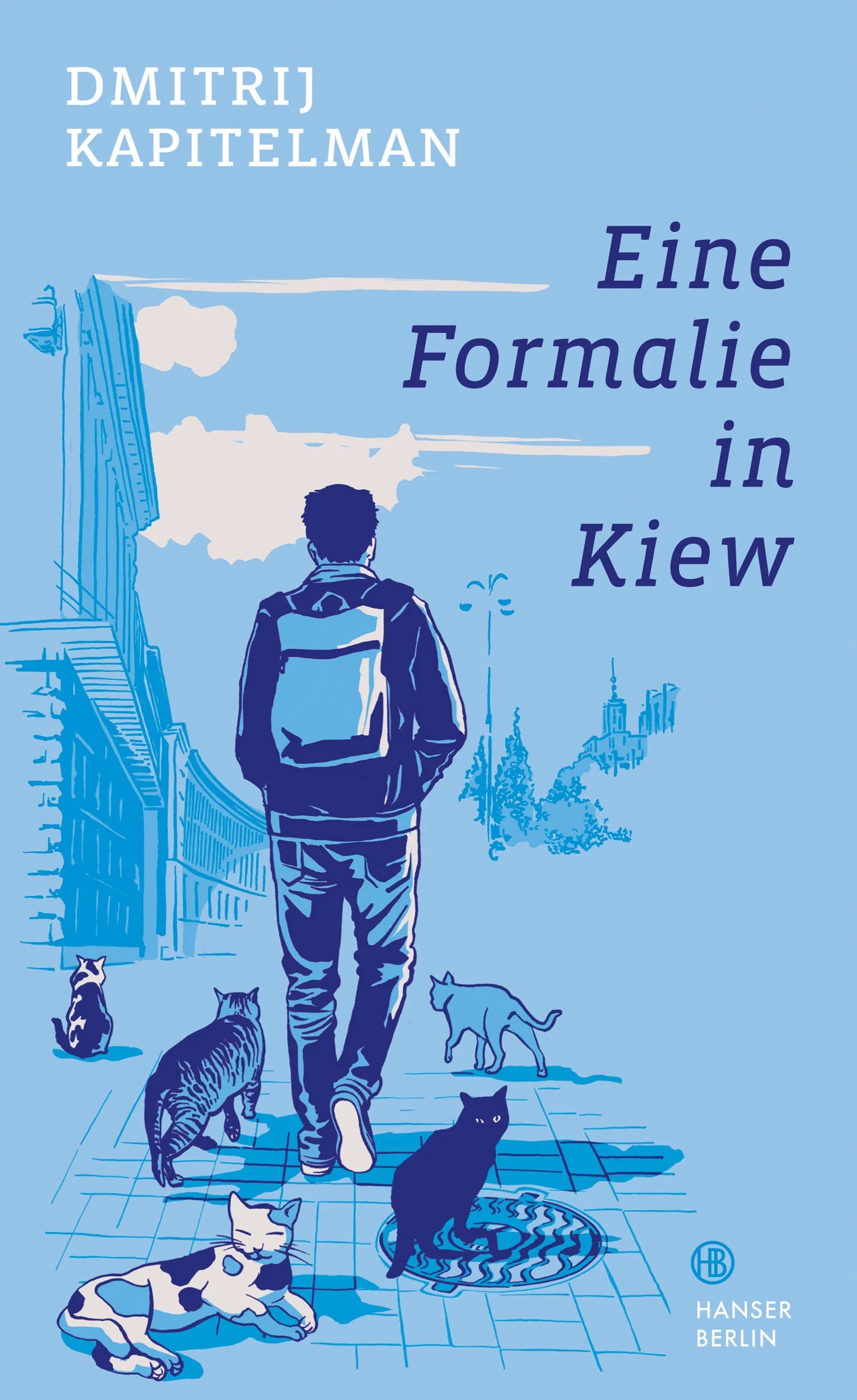 Buchcover von 'Eine Formalie in Kiew' - Gebundene Ausgabe von Dmitrij Kapitelman