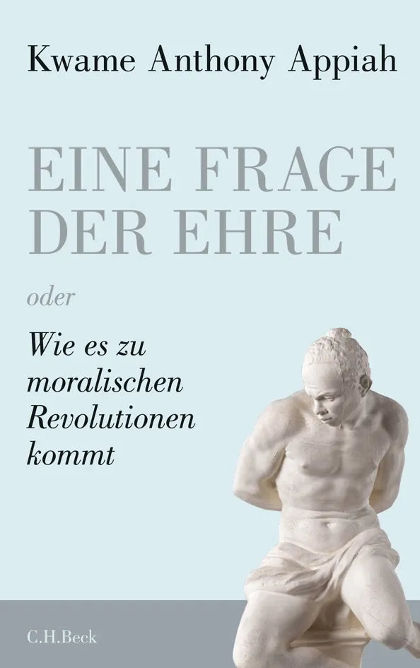 Buchcover von 'Eine Frage der Ehre' - Gebundene Ausgabe von Kwame Anthony Appiah