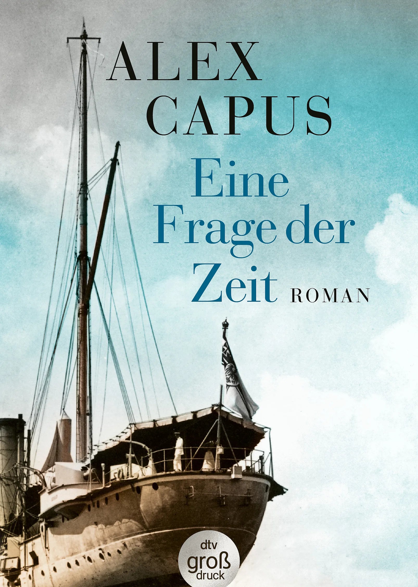 Buchcover von 'Eine Frage der Zeit' - Taschenbuch von Alex Capus