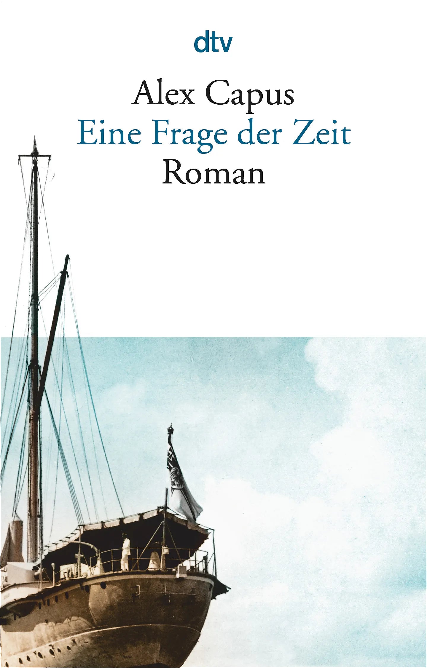 Buchcover von 'Eine Frage der Zeit' - Taschenbuch von Alex Capus
