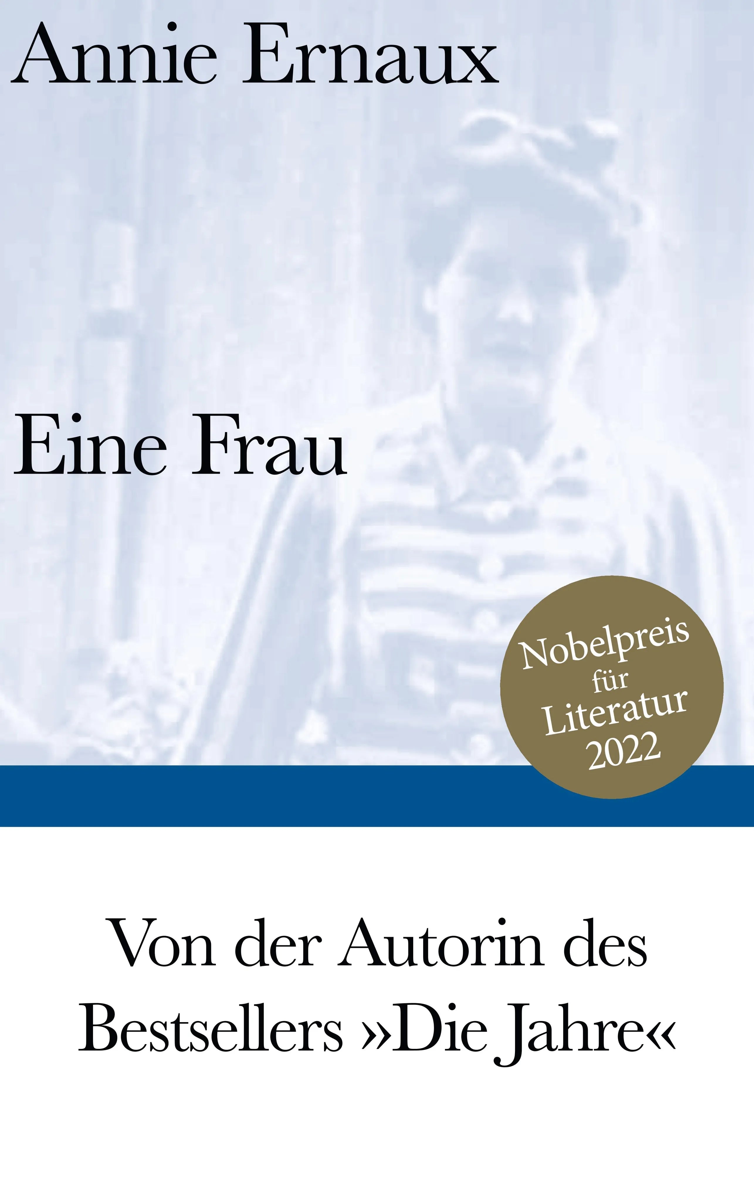 Buchcover von 'Eine Frau' - Gebundene Ausgabe von Annie Ernaux