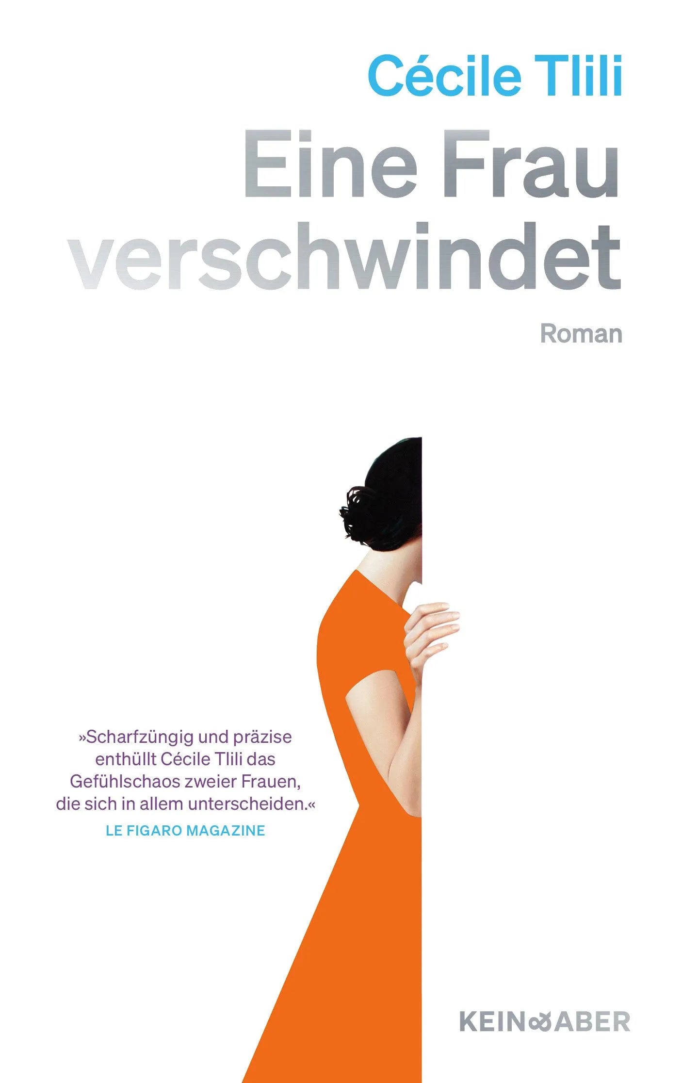 Cover: Eine Frau verschwindet (Hardcover) von Cécile Tlili