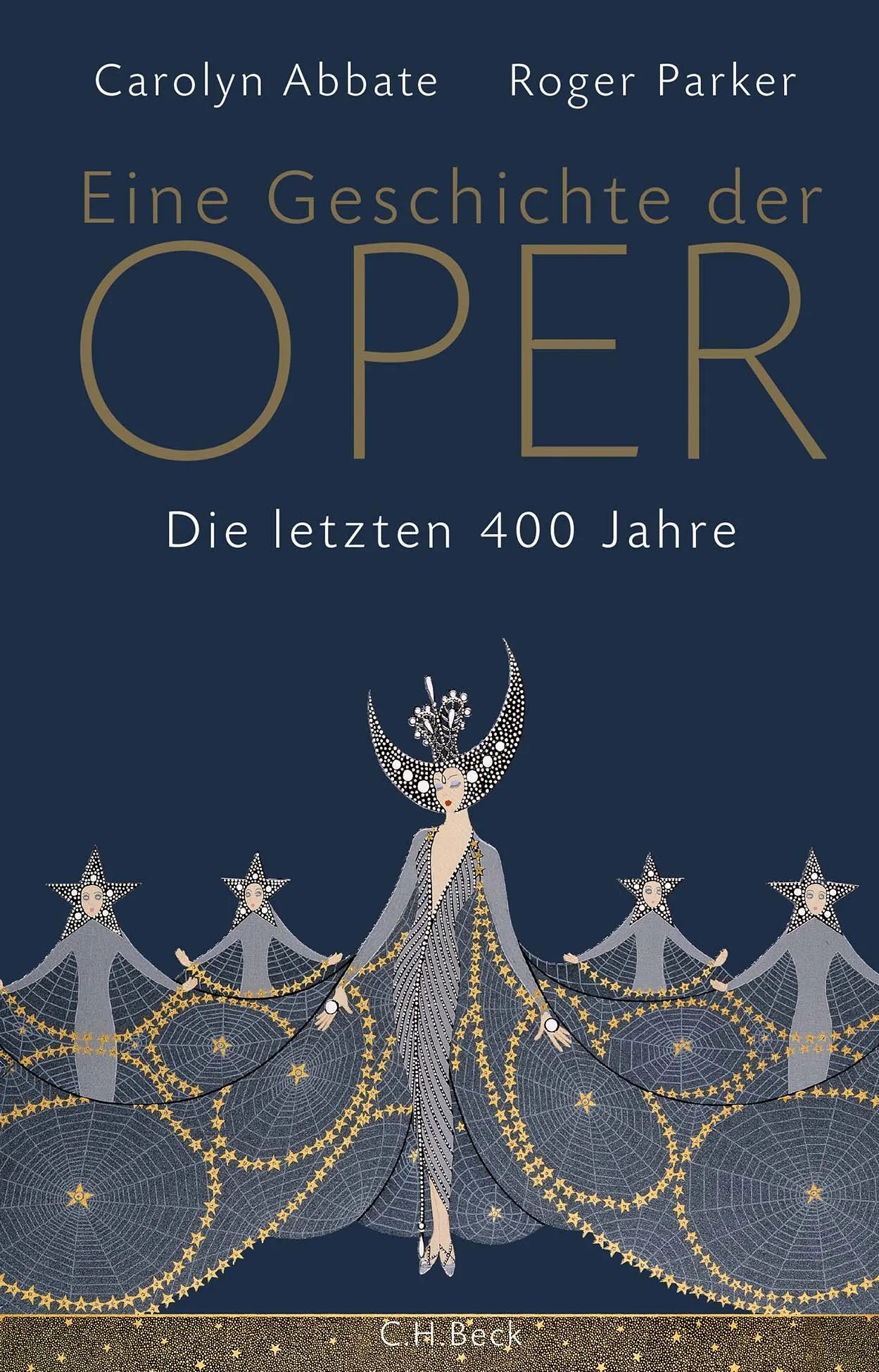Buchcover von 'Eine Geschichte der Oper' - Gebundene Ausgabe von Carolyn Abbate