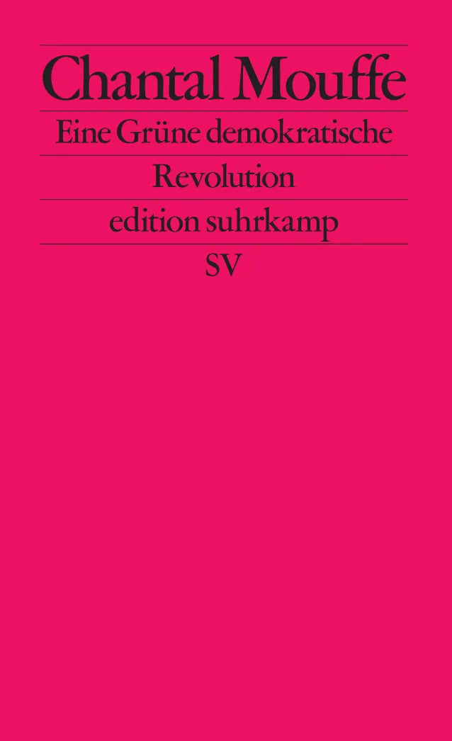 Buchcover von 'Eine Grüne demokratische Revolution' - Taschenbuch von Chantal Mouffe