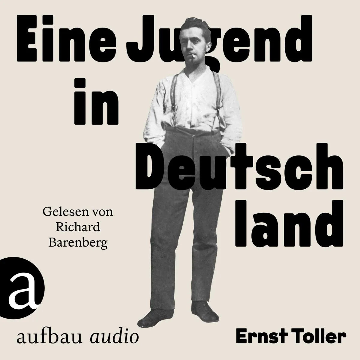 Cover: Eine Jugend in Deutschland (Hörbuch Download) von Ernst Toller