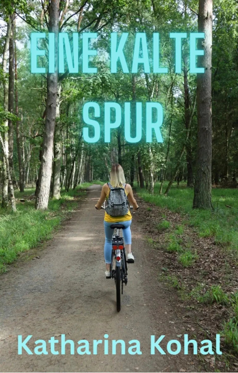Cover: Eine kalte Spur (E-Book) von Katharina Kohal