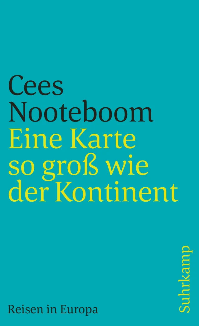 Buchcover von 'Eine Karte so groß wie der Kontinent' - Taschenbuch von Cees Nooteboom